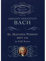 Johann Sebastian Bach: St. Matthew Passion (noty, mini partitura)