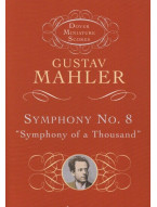 Gustav Mahler: Symphony No.8 'Symphony Of A Thousand' (noty, partitura)