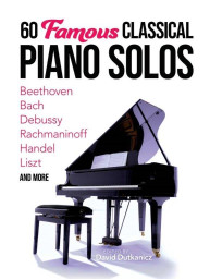 60 Famous Classical Piano Solos (noty na klavír)
