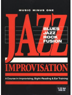 Jazz Improvisation: A Course in Improvising, Sight-Reading & Ear Training (noty na nástroje C, Eb, Bb, basového klíče)(+audio)