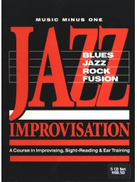 Jazz Improvisation: A Course in Improvising, Sight-Reading & Ear Training (noty na nástroje C, Eb, Bb, basového klíče)(+audio)
