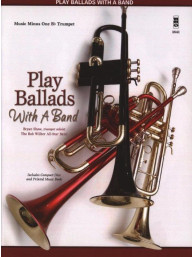 Play Ballads with a Band (noty na trubku)(+audio)