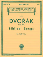 Antonín Dvořák: Biblical Songs Op.99 - High Voice (noty pro klavír, zpěv)