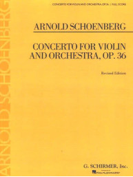 Arnold Schönberg: Concerto for Violin and Orchestra, Op. 36 (noty, partitura)