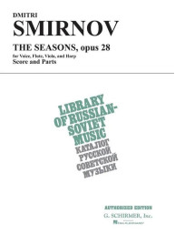 Dmitri Smirnov: The Seasons (noty na zpěv, příčnou flítnu, violu, harfu, party, partitura)