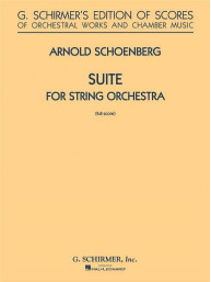 Arnold Schönberg: Suite in G for String Orchestra (noty pro symfonický orchestr, partitura)