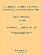 Arnold Schönberg: Concerto for Cello & Orchestra (noty pro violoncello, orchestr, partitura)