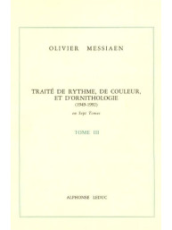 Olivier Messiaen: Traité de Rythme, de Couleur et d'Ornithologie 3 (hudební nauka)