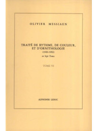 Olivier Messiaen: Traité de Rythme, de Couleur et d'Ornithologie 6 (hudební nauka)