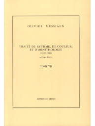 Olivier Messiaen: Traité de Rythme, de Couleur et d'Ornithologie 7 (hudební nauka)