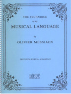 Olivier Messiaen: The Technique of my Musical Language (hudební nauka)