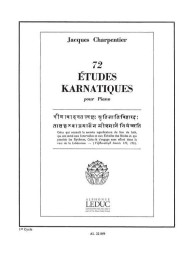 Jacques Charpentier: 72 Études Karnatiques Cycle 01 (noty na klavír)
