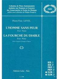 Pierre-Yves Level: LHomme sans Peur & La Fourche du Diable (noty na klavír)