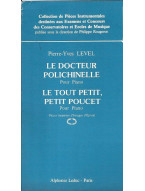 Pierre-Yves Level: Le Docteur Polichinelle et Le Tout Petit (noty na klavír)