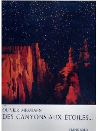 Olivier Messiaen: Des Canyons Aux Etoiles (noty na klavír)