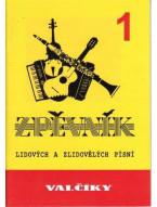 Valčíky 1 - zpěvník lidových a zlidovělých písní - Spilka J., Novák V.