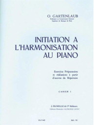 Odette Gartenlaub: Initiation á l'harmonisation au piano 1 (noty na klavír)