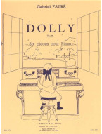 Gabriel Fauré: Dolly Suite Op.56 - Six Pieces pour Piano (noty na klavír)