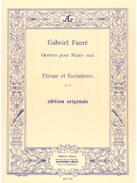 Gabriel Fauré: Théme et Variations Op. 73 pour piano seul (noty na klavír)