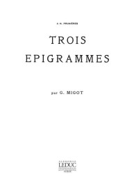 Georges Migot: 3 Epigrammes (noty na klavír)