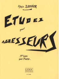 Alain Louvier: Études pour Agresseurs, 1er livre (noty na klavír)