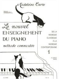 Madeleine Curie: Le Nouvel Enseignement du Piano Vol.1 (noty na klavír)