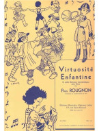 Paul Rougnon: Virtuosite Enfant Piano (noty na klavír)
