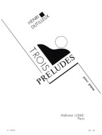 Henri Dutilleux: 3 Préludes pour piano (noty na klavír)