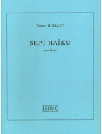 Thierry Huillet: Sept Haiku (noty na klavír)
