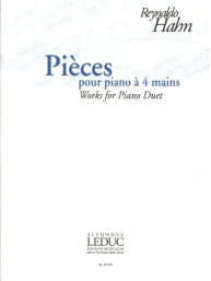Reynaldo Hahn: Piéces Pour Piano á 4 Mains (noty na čtyřruční klavír)