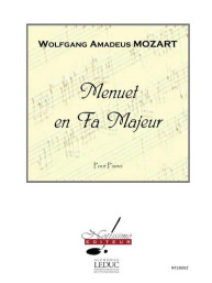 Wolfgang Amadeus Mozart: Menuet En Fa Majeur (noty na klavír)