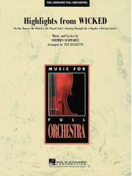 Highlights from Wicked (noty pro symfonický orchestr, party, partitura)