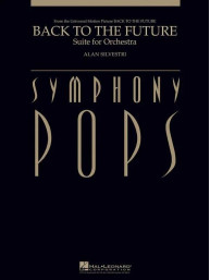 Back to the Future: Suite for Orchestra (noty pro symfonický orchestr, party, partitura)
