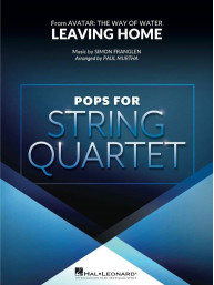 Leaving Home from Avatar: The Way of Water (noty pro smyčcový kvartet, party, partitura)