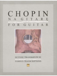 Frédéric Chopin: Chopin For Guitar - Famous Transcriptions (noty na kytaru)