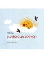 Zdeněk Petr, Ladislav Vrkoč: Sluníčko jde do školy - Ptačí písničky