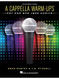 A Cappella Warm-Ups for Pop and Jazz Choirs (noty na sborový zpěv)(+audio)