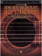 Gene Bertoncini Plays Jazz Standards (noty, tabulatury na kytaru)(+audio)