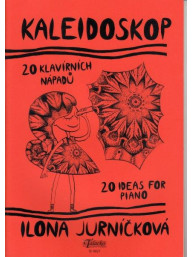 Ilona Jurníčková: Kaleidoskop - 20 klavírních nápadů