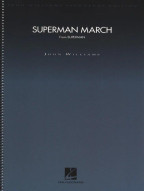 John Williams: Superman March (noty pro symfonický orchestr, partitura)