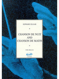 Edward Elgar: Chanson De Nuit And Chanson De Matin  (noty na varhany)