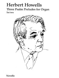 Herbert Howells: 3 Psalm Preludes For Organ Set 2 (noty na varhany)