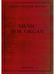 Edward Elgar: Music For Organ Complete Edition (noty na varhany)