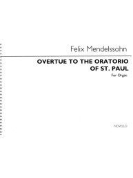 Felix Mendelssohn Bartholdy: Overture To The Oratorio 'St. Paul' (noty na varhany)