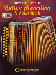 How to Play the Button Accordion & Song Book (noty na knoflíkový akordeon)(+audio)