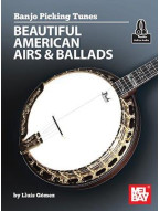 Banjo Picking Tunes: Beautiful American Airs and Ballads (tabulatury na banjo)(+audio)