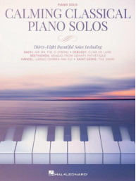 Calming Classical Piano Solos (noty na klavír)