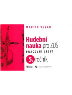 Martin Vozar: Hudební nauka pro ZUŠ - pracovní sešit 5