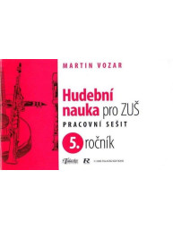 Martin Vozar: Hudební nauka pro ZUŠ - pracovní sešit 5
