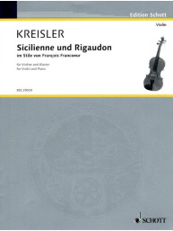 Fritz Kreisler: Sicilienne & Rigaudon im Stile von Francois Francoeur (noty na housle, klavír)